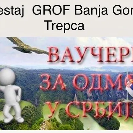Banja Gornja Trepca-smestaj Grof * Gornja Trepča